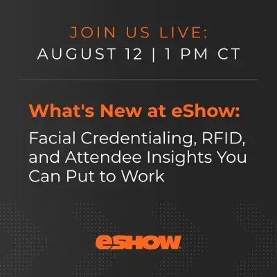 whats-new-at-eshow-facial-credentialing-rfid-and-attendee-insights-you-can-put-to-work image