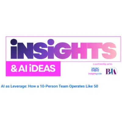 insights-ai-ideas-session-how-a-10person-team-operates-like-50 image